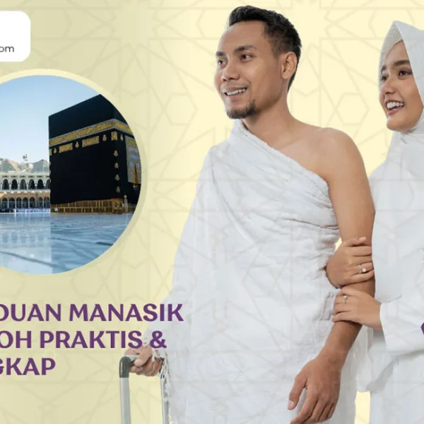 Rangkaian Manasik Umroh Praktis & Lengkap